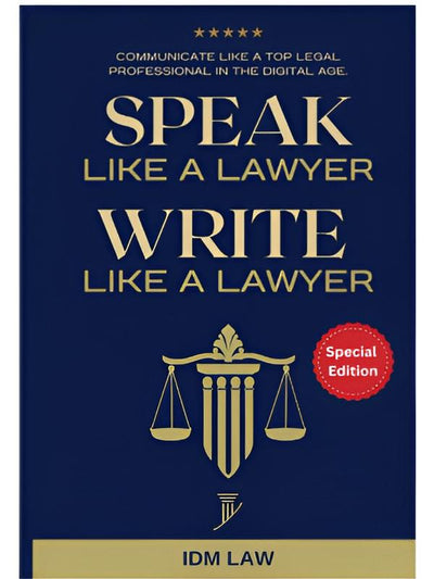 Speak Like A Lawyer, Write Like A Lawyer