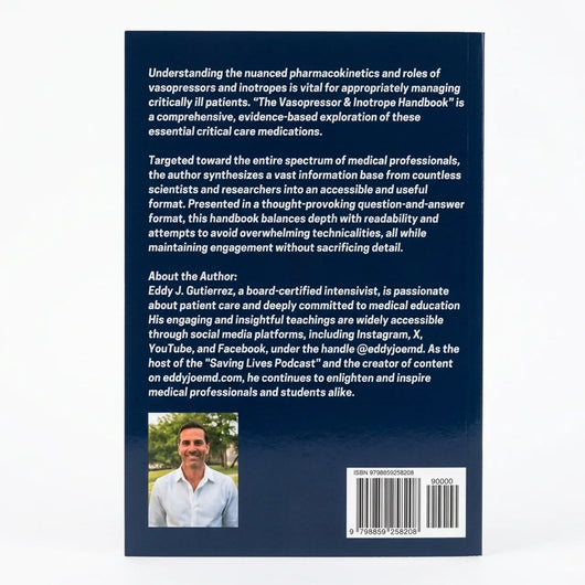 The Vasopressor & Inotrope Handbook